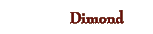 Dimond